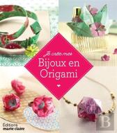 Je Crée Mes Bijoux En Origami