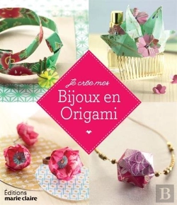 Bertrand.pt - Je Crée Mes Bijoux En Origami