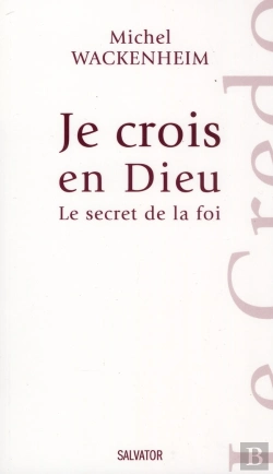 Bertrand.pt - Je Crois En Dieu ; Le Secret De La Foi