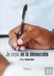 Je Crois En La Démocratie