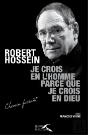 Je Crois En L'Homme Parce Que Je Crois En Dieu