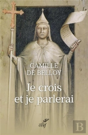 Je Crois Et Je Parlerai
