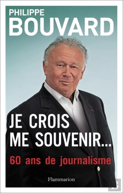 Bertrand.pt - Je Crois Me Souvenir... 60 Ans De Journalisme