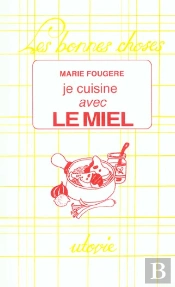 Je Cuisine Avec Le Miel