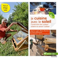 Bertrand.pt - Je Cuisine Avec Le Soleil ; Construire Son Cuiseur Solaire Et Savoir L'Utiliser
