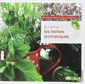Je Cuisine Les Herbes Aromatiques