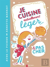 Je Cuisine Naturellement Leger Et Pas Cher