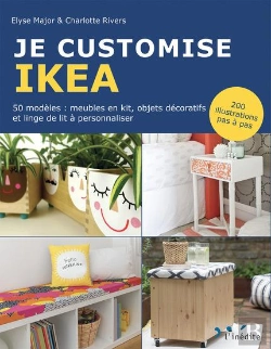 Bertrand.pt - Je Customise Ikea ; 50 Modèles : Meubles En Kit, Objets Décoratifs Et Linge De Lit À Personnaliser ; 200 Illustrations Pas À Pas