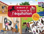Je Décore En Autocollants ; Le Monde De L'Équitation