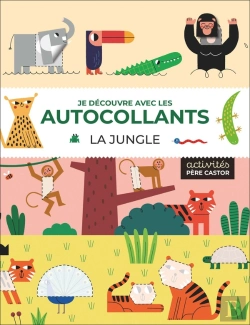 Bertrand.pt - Je Découvre Avec Les Autocollants : La Jungle