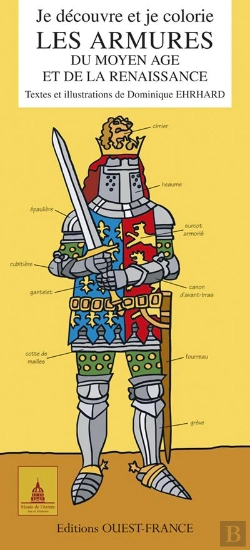 Bertrand.pt - Je Decouvre Et Je Colorie Les Armures Du Moyen Âge Et De La Renaissance
