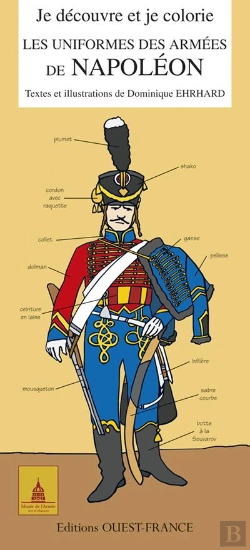 Bertrand.pt - Je Découvre Et Je Colorie Les Uniformes Des Armées De Napoléon