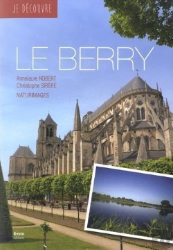 Bertrand.pt - Je Découvre : Je Découvre Le Berry