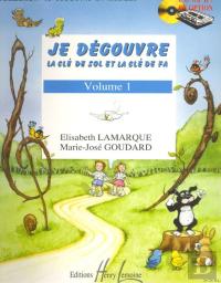 Je Découvre La Clé De Sol Et Fa T.1