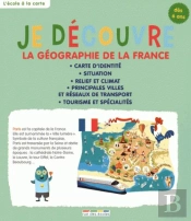 Je Découvre La Géographie De La France