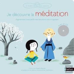 Bertrand.pt - Je Découvre La Méditation ; Apprendre À Accueillir Ses Émotions Et À S'Apaiser