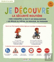 Je Découvre La Sécurité Routière
