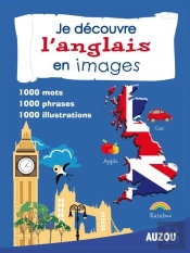 Je Decouvre L'Anglais En Images Nouvelle Edition