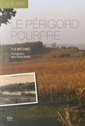 Je Découvre : Le Périgord Pourpre