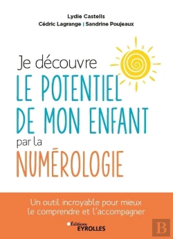 Bertrand.pt - Je Découvre Le Potentiel De Mon Enfant Par La Numérologie