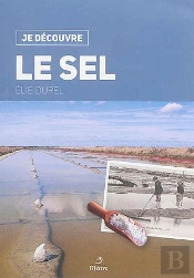 Je Decouvre : Le Sel