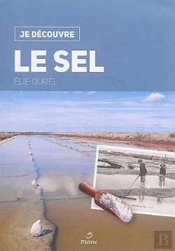 Bertrand.pt - Je Decouvre : Le Sel