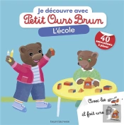Je Decouvre L'Ecole Avec Petit Ours Brun