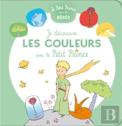 Je Découvre Les Couleurs Avec Le Petit Prince