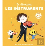 Je Decouvre Les Instruments