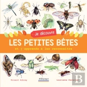 Je Découvre Les Petites Bêtes ; Et J'Apprends À Les Reconnaître