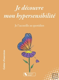 Bertrand.pt - Je Découvre Mon Hypersensibilité : Je L'Accueille Au Quotidien