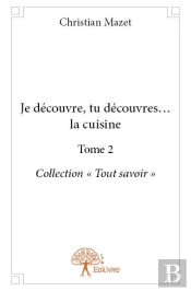 Je Decouvre, Tu Decouvres? La Cuisine Tome 2