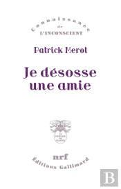 Je Désosse Une Amie