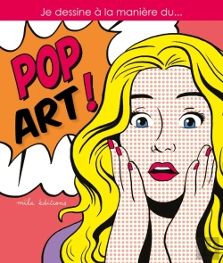 Bertrand.pt - Je Dessine À La Manière Du Pop Art