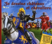 Je Dessine Chateaux Et Chevaliers