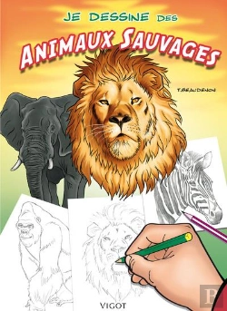 Bertrand.pt - Je Dessine Des Animaux Sauvages