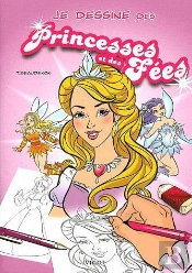 Je Dessine Des Princesses Et Des Fées