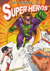 Je Dessine Des Super-Héros