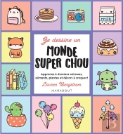 Je Dessine Un Monde Super Chou