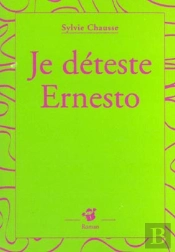Je Deteste Ernesto