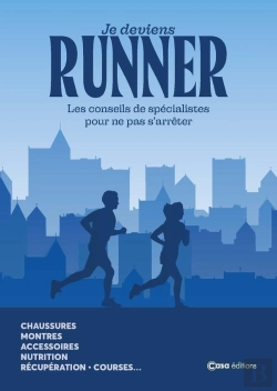 Bertrand.pt - Je Deviens Runner : Les Conseils De Spécialistes Pour Ne Pas S'Arrêter