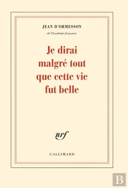Bertrand.pt - Je Dirai Malgré Tout Que Cette Vie Fut Belle