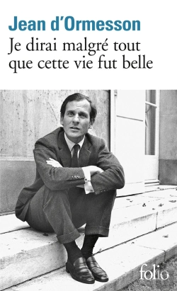 Bertrand.pt - Je Dirai Malgré Tout Que Cette Vie Fut Belle