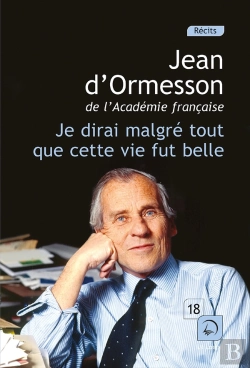 Bertrand.pt - Je Dirai Malgré Tout Que Cette Vie Fut Belle Tome 1