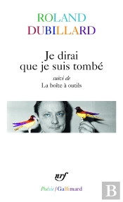 Je Dirai Que Je Suis Tombé ; La Boîte À Outils
