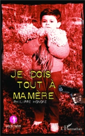 Je Dois Tout À Ma Mère