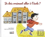 Je Dois Vraiment Aller À L'École ?