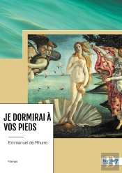Je Dormirai À Vos Pieds