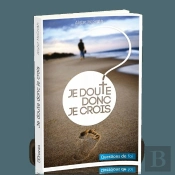 Je Doute Donc Je Crois