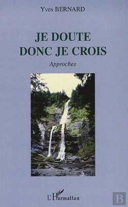 Bertrand.pt - Je Doute Donc Je Crois ; Approches